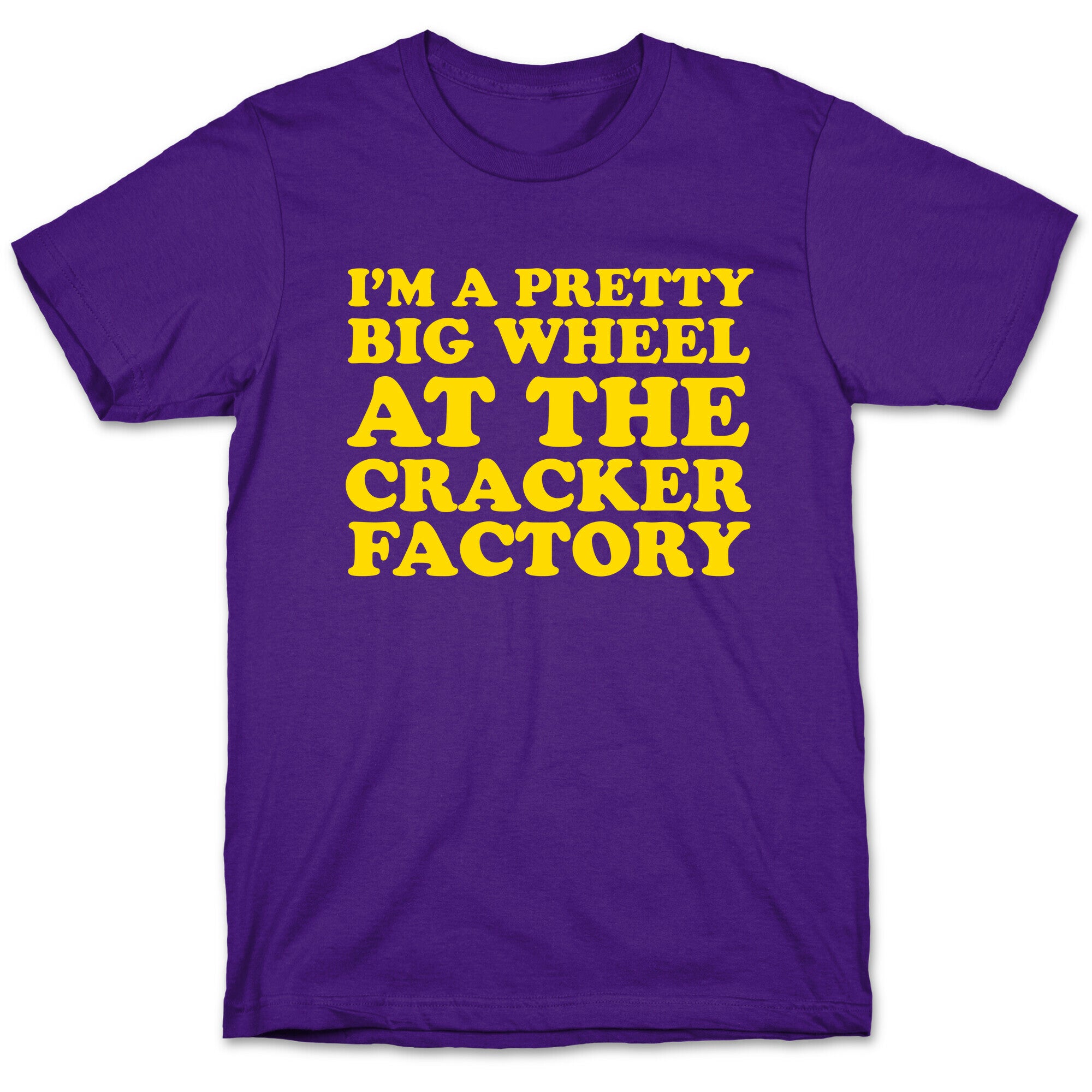 Big Wheel at the Cracker Factory T-Shirt